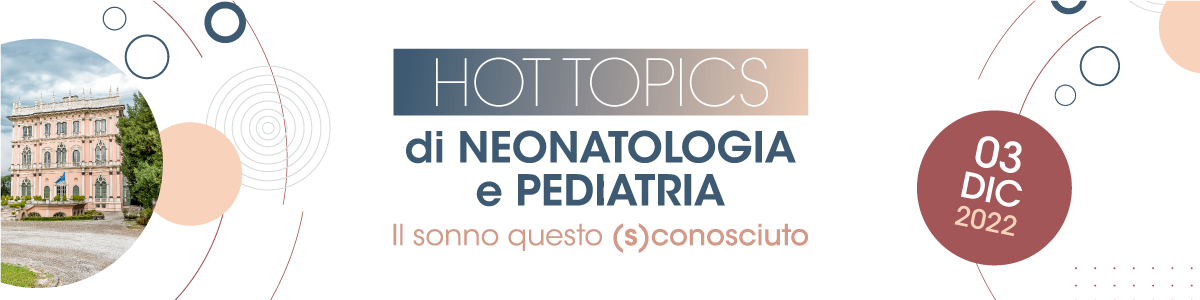 HOT_TOPICS_DI_NEONATOLOGIA_E_PEDIATRIA___IL_SONNO_QUESTO_(S)CONOSCIUTO